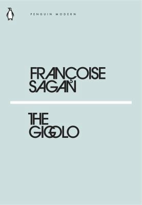 FRANCOISE SAGAN THE GIGOLO /ANGLAIS (PENGUIN MO... 0241339642 Book Cover