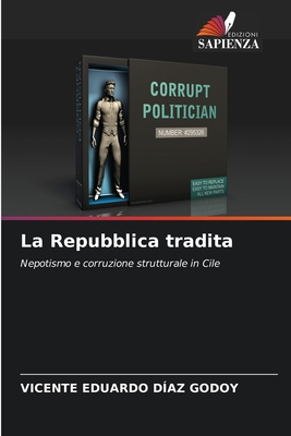 La Repubblica tradita [Italian] 6209041272 Book Cover