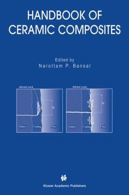Handbook of Ceramic Composites 1402081332 Book Cover