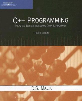 C++ Programming: Program Design Including Data ... 1418836400 Book Cover