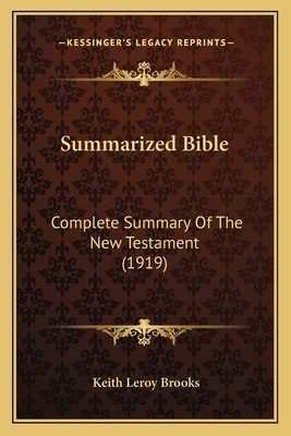 Summarized Bible: Complete Summary Of The New T... 1165655500 Book Cover