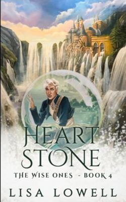 Heart Stone (The Wise Ones Book 4) 1715604709 Book Cover
