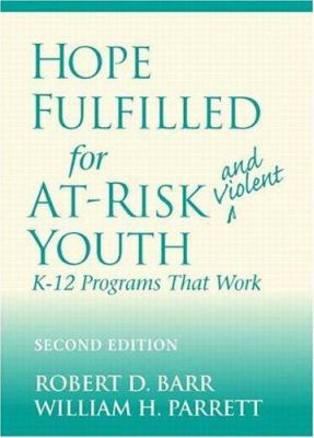 Hope Fulfilled for At-Risk and Violent Youth: K... 0205308864 Book Cover