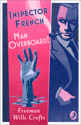Inspector French: Man Overboard! 000839315X Book Cover