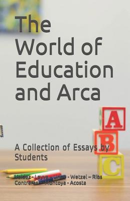 The World of Education and Arca: A Collection o... 107358271X Book Cover