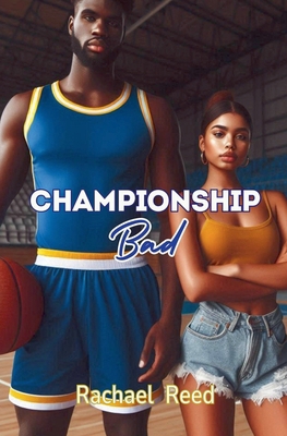 Championship Bad B0D8M8F5V4 Book Cover