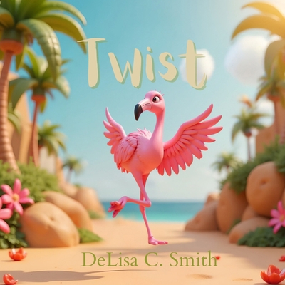Twist B0FB8VJ5MT Book Cover