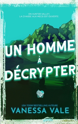 Un homme à décrypter [French] 1795958235 Book Cover