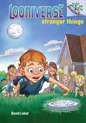 Stranger Things: A Branches Book (Looniverse #1) 0545496012 Book Cover