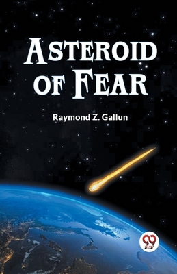 Asteroid Of Fear 9359324795 Book Cover