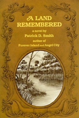 A Land Remembered 0910923124 Book Cover