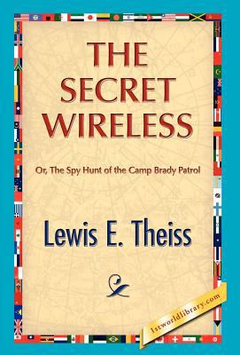 The Secret Wireless 1421889609 Book Cover