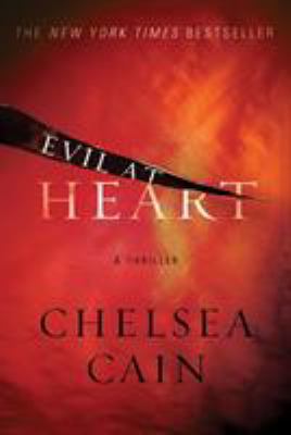 Evil at Heart: A Thriller 0312946783 Book Cover