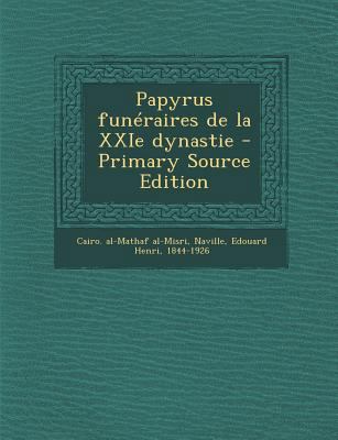 Papyrus fun?raires de la XXIe dynastie [French] 129545839X Book Cover