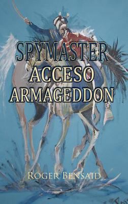 Spymaster Acceso Armageddon 1787195643 Book Cover