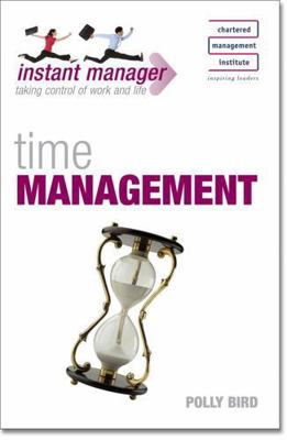 Instant Manager: Time Management 0340957204 Book Cover