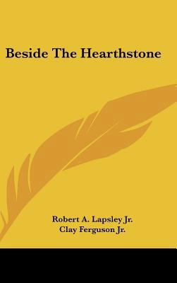 Beside the Hearthstone 1104851962 Book Cover