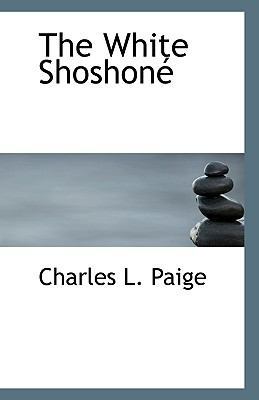 The White Shoshon? 1117100790 Book Cover