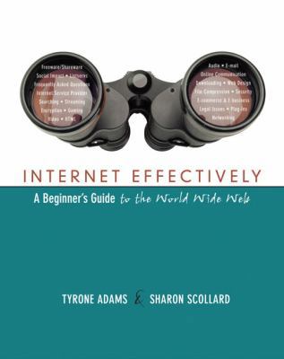 Internet Effectively: A Beginner's Guide to the... 0321304292 Book Cover