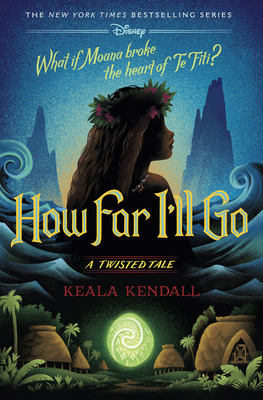 How Far I'll Go: A Twisted Tale 1368108245 Book Cover