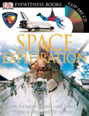 Space Exploration [With CDROM and Poster] 0756658284 Book Cover