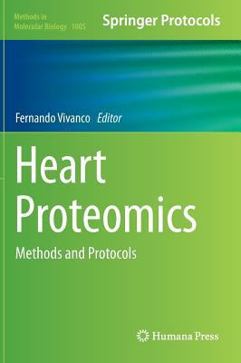 Heart Proteomics: Methods and Protocols 1627033858 Book Cover