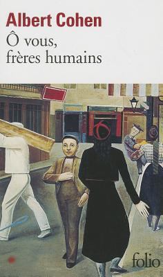 O Vous Freres Humains [French] 2070379159 Book Cover