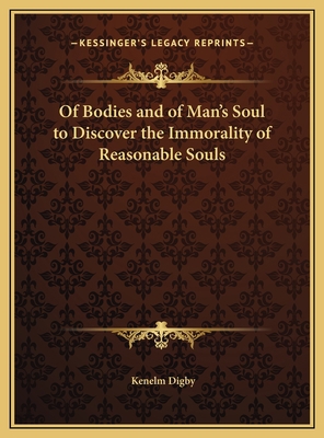 Of Bodies and of Man's Soul to Discover the Imm... 1169801331 Book Cover