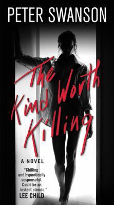 The Kind Worth Killing 006245031X Book Cover