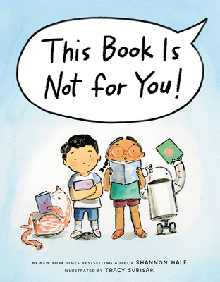 This Book Is Not for You! 1984816853 Book Cover