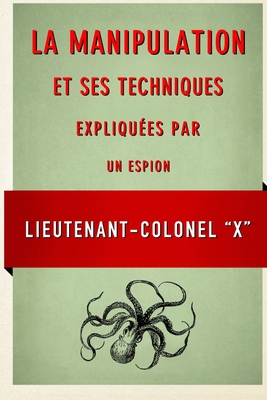 La Manipulation et ses techniques expliquees pa... [French] B086G17B3J Book Cover