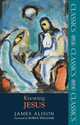 Knowing Jesus 0281065039 Book Cover