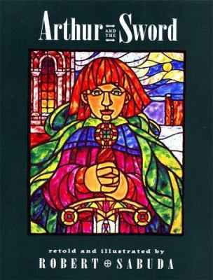 Arthur and the Sword 0689820313 Book Cover