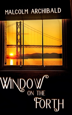 Window On The Forth: Large Print Hardcover Edition [Large Print] 1715847830 Book Cover