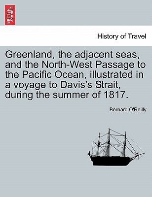 Greenland, the Adjacent Seas, and the North-Wes... 1241491186 Book Cover