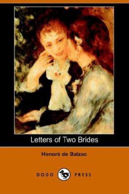 Letters of Two Brides (Dodo Press) 1406506559 Book Cover