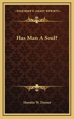 Has Man A Soul? 1168665752 Book Cover