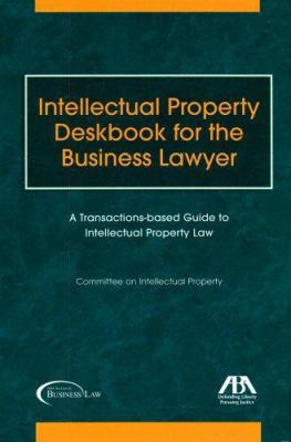 Intellectual Property Deskbook for the Business... 1590316800 Book Cover