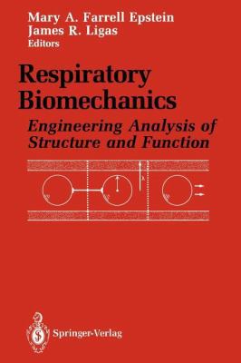 Respiratory Biomechanics: Engineering Analysis ... 1461280176 Book Cover