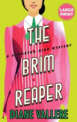 The Brim Reaper (Large Print Edition): A Samant... [Large Print] 1954579616 Book Cover