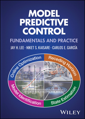 Model Predictive Control: Fundamentals and Prac... 1394333293 Book Cover