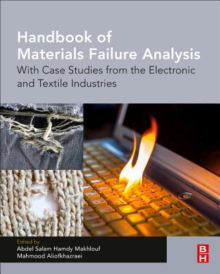 Handbook of Materials Failure Analysis: With Ca... 0081019378 Book Cover