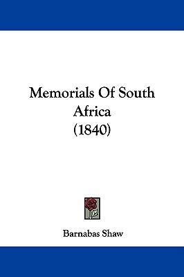 Memorials of South Africa (1840) 1104350947 Book Cover