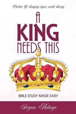 A King Needs This 161379732X Book Cover