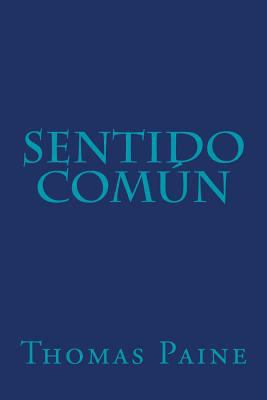 Sentido comun [Spanish] 1982078863 Book Cover