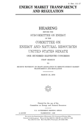 Energy market transparency and regulation 1690874570 Book Cover