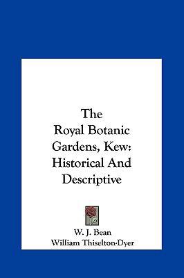 The Royal Botanic Gardens, Kew: Historical And ... 1161622675 Book Cover