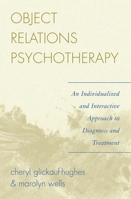 Object Relations Psychotherapy: An Individualiz... 0765705184 Book Cover