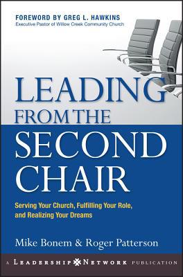 Leading from the Second Chair: Serving Your Chu... 078797739X Book Cover