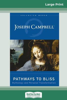 Pathways to Bliss: Mythology and Personal Trans... 0369304349 Book Cover